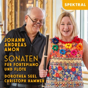J.A. Amon - Sonaten für Fortepiano und Flöte