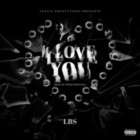 I Love You - Single - Lbs. & Weez Montana