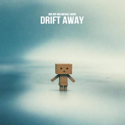 Drift Away - Single
