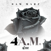 4 AM (feat. Sam Marz) - Single - El Dollar Music