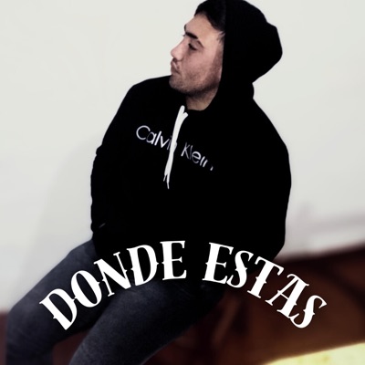 Donde Estás (feat. El Joya) - Single
