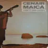 Cenair Maicá - Canto dos Livres