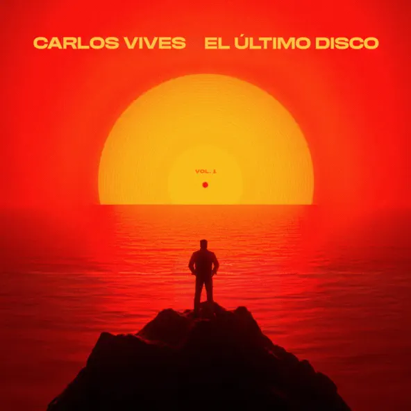 Carlos Vives – El Último Disco Vol. 1 (2026)
