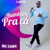 Bumbum pra Cá - Single