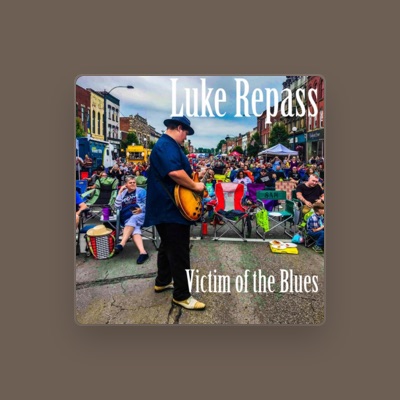 Listen to Luke Repass, watch music videos, read bio, see tour dates & more!