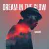 Dream In The Glow