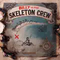 Billy vs. The Skeleton Crew