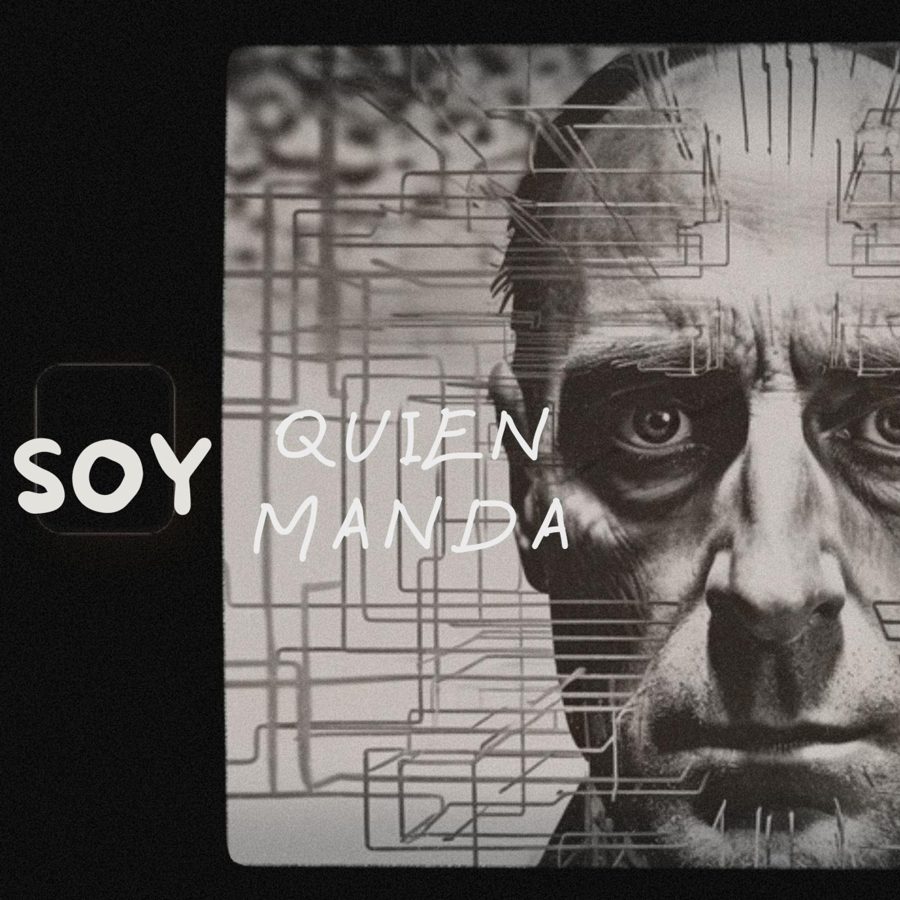 SOY QUIEN MANDA - Single
