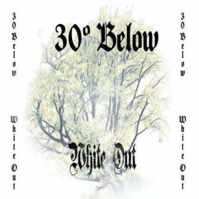 White Out (feat. 30 Below)