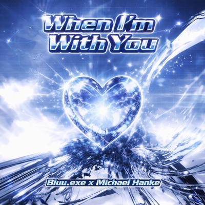 When I'm With You - Single