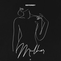 Mulher (feat. prxdsimon) - Single - Edy Crzy