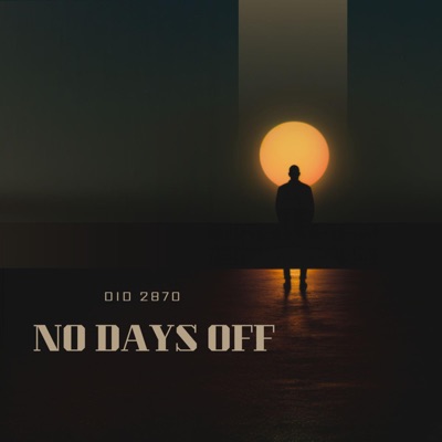 No Days Off - Single