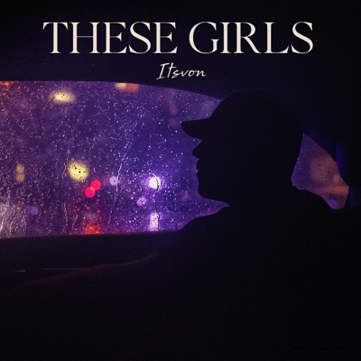THESE GIRLS - Single