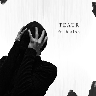 TEATR (feat. blaloo) - Single