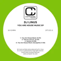 You Are House Music — DJ Linus