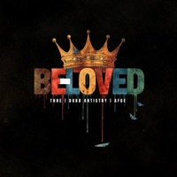 Be-loved (feat. Dubb Artistry) - Single - Thre & afoe
