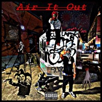 Air It Out (feat. Dapoiintt) - Single - Soul Wavy