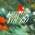 Wherever You Go