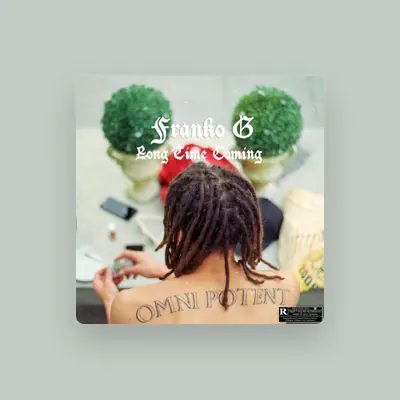 Listen to Franko G, watch music videos, read bio, see tour dates & more!