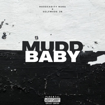 MUDD BABY (feat. Selfmade Jr.) - Single
