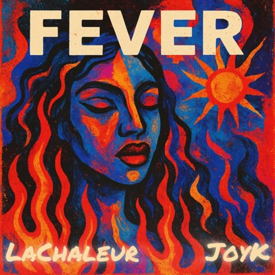 Fever (feat. Joyk) - Single