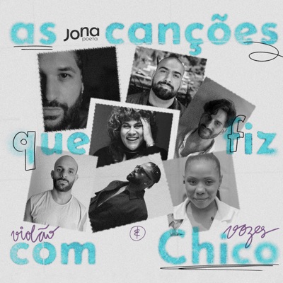As Canções Que Fiz Com Chico - Violão & Vozes - EP