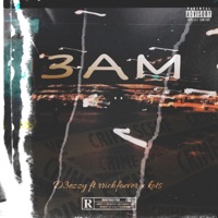 3am (feat. Rich Foever & K O T S) - Single - D3EZZY