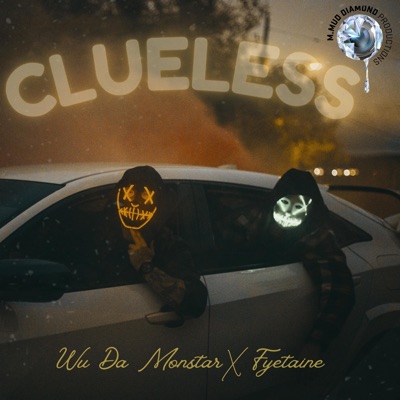 CLUELESS (feat. Fyetaine) - Single