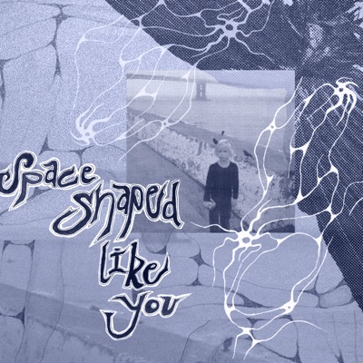 space shaped like you - EP