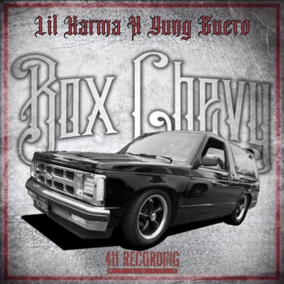 Box Chevy (feat. Yung Guero) - Single