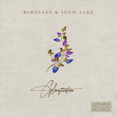 Glorification (feat. Josie Luke) - Single