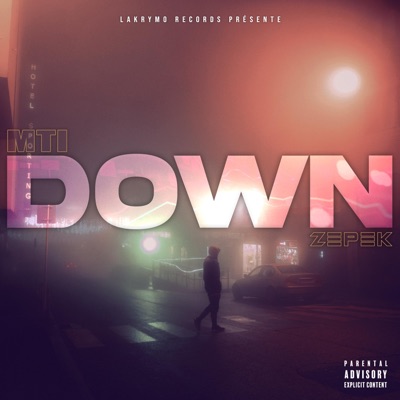 Down (feat. Zepek) - Single