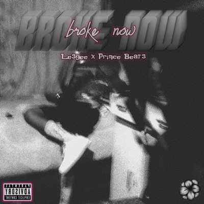 Broke Now (feat. Prince Smith) - Single