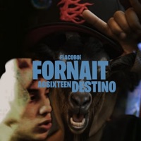 Fornait - Single - Destino, FLACOBOi & Ag sixteen