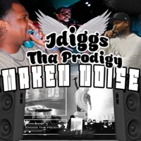 Maken Noise - Single - Jdiggs Tha Prodigy
