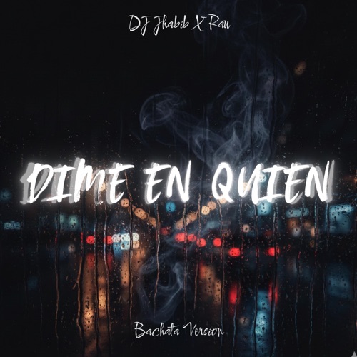 Dime En Quien (Bachata Version) - Single