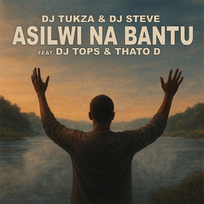 Asilwi Na Bantu (feat. DJ Tops & Thato D) - Single