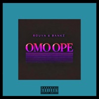 OMO OPE (feat. Rouva) - Single - Mbankzmvzik