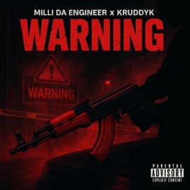 Warning (feat. KruddyK) Milli Da Engineer