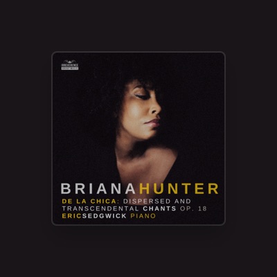 Listen to Briana Hunter, watch music videos, read bio, see tour dates & more!