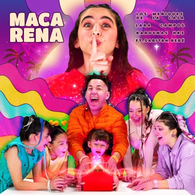 La Macarena con Lara Campos, HK3 y Saritah Bebé (feat. Saritah Bebé) - Single