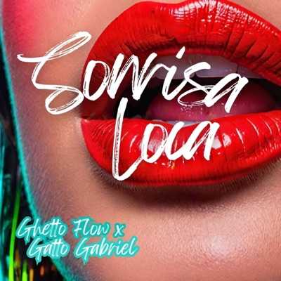 Sonrisa Loca - Single