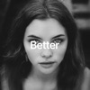 Better