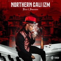 Northern Cali Izm - Rico 2 Smoove