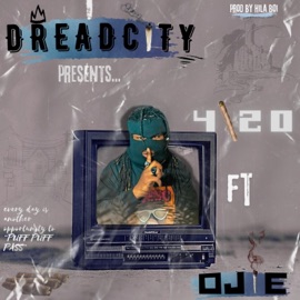 420 (feat. OJIE) Dreadcity