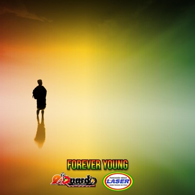 Forever Young (feat. Pancadão Mega Laser) [Reggae Radiola Version] - Single