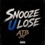 Snooze U Lose - Single