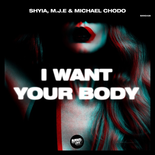 I Want Your Body - Single