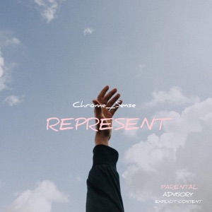 REPRESENT (feat. C-Tone)