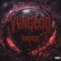 RAVAGE - Single - YVNGLOO & DJ Weedim
